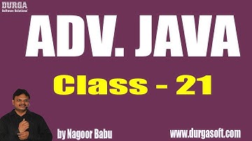 ADV. JAVA LIVE Class Video ||  Session - 21 ||  by Mr. Nagoor Babu Sir On 23-08-2018