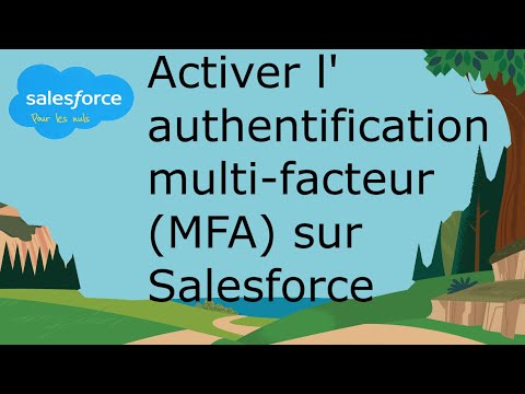 Activer l' authentification multi-facteur (MFA) et Lightning Login sur Salesforce