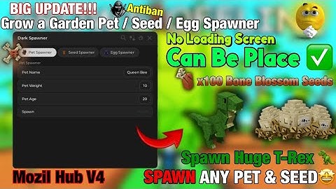 [🦖] BIG UPDATE Pet & Seed & Egg Spawner Grow a Garden 🌶 Script - Mozil Hub V4 | PLACEABLE | KEYLESS