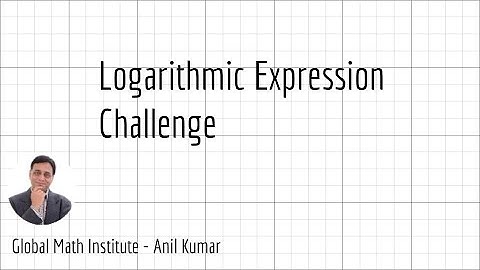 Logarithmic Expression Challenge A=log_7⁡ 2 and B=log_7 ⁡3 Find  log_6⁡ 108