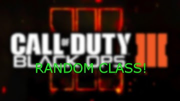 RANDOM CLASS CHALLENGE! (BLACK OPS 3)