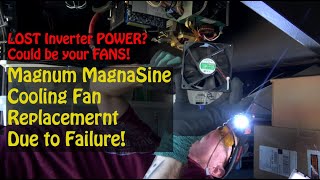 RV Lost Power? Could be Overheating! Magnum Inverter Cooling Fan Replacement