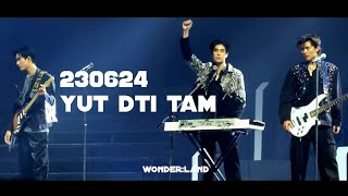 230624 ยุติ-ธรรม (Yut Dti Tam) - Pond, Phuwin, Gemini Focus | LOL Fan Fest 2023