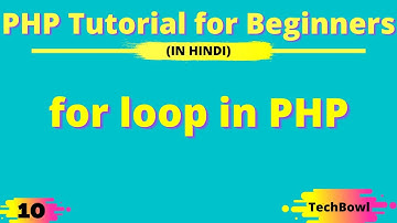 for loop in PHP | PHP Tutorial for Beginners in Hindi