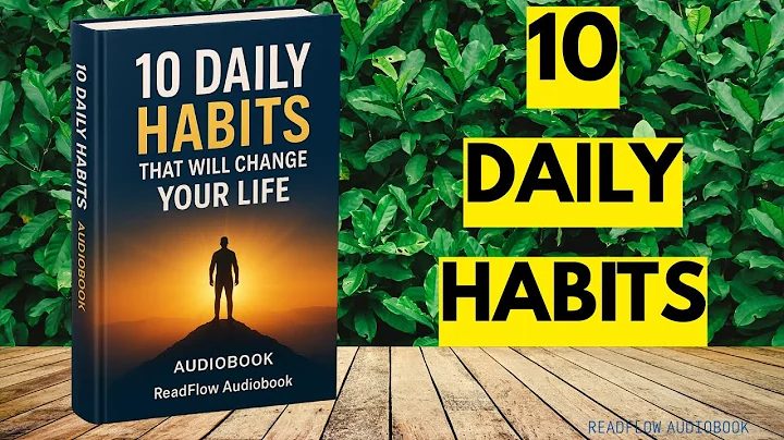 10 Daily Habits That Will Change Your Life | Audiobook