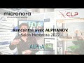 Rencontre avec notre membre alphanov sur le salon micronora 