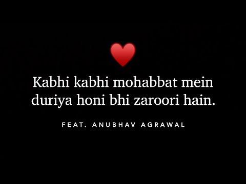 Mohabbat mein duriyan Feat. Anubhav Agrawal | Best Shayari | Motivation in Hindi Poetry