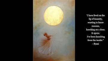 Rumi ~ 𝐓𝐡𝐞 𝐂𝐢𝐫𝐜𝐥𝐞 𝐨𝐟 𝐋𝐨𝐯𝐞  ~ Sufi Mystics