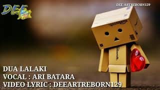 Ari Batara || Dua Lalaki || VIDIO LIRIK SUNDA