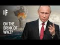 What If Russia Started World War 3?