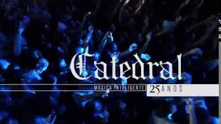 Catedral - 25 anos Musica Inteligente (2015) DVD completo