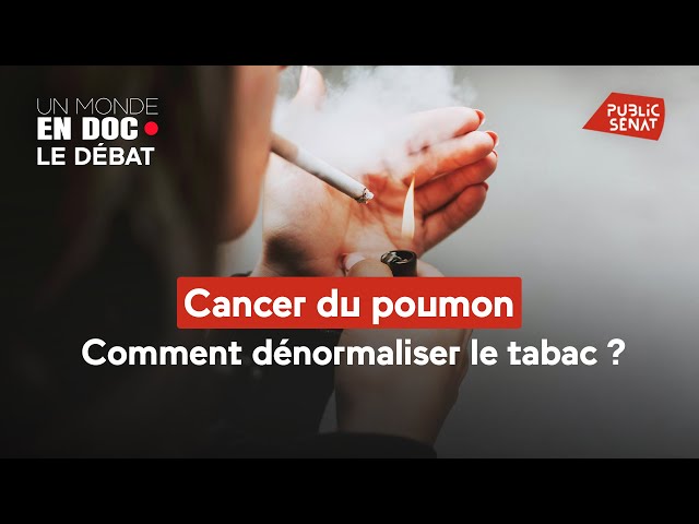 Cancer du poumon : Comment dnormaliser le tabac ?