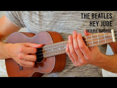 The Beatles - Hey Jude EASY Ukulele Tutorial With Chords / Lyrics