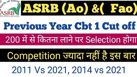 Asrb Cbt 1 Previous Year Cut Off,Asrb Ao & Fao Phase 1 Previous Year Cut Off,Asrb Ao 2021 Cut Off