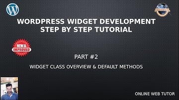 Wordpress Widget Development Beginner Tutorials Step by Step #2- Widget Class Overview & its Methods