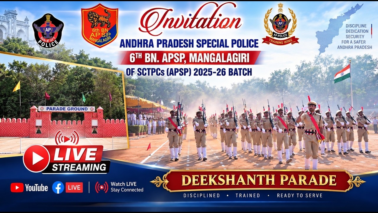 DEEKSHANTH PARADE 2025–26

6th BN. APSP, Mangalagiri

SCTPCs (APSP) 2025–26 Batch
