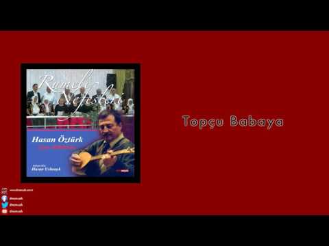 Hasan Öztürk - Topçu Babaya [ Rumeli Nefesleri 2 © 2014 DMS Müzik ]