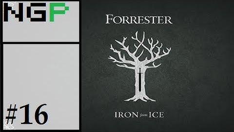 Crusader Kings 2: Game of thrones mod- Forrester #16