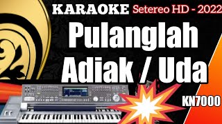 Download lagu Karaoke Minang Pulanglah Adiak  Uda  Nada Pria Versi Hen Asano Agam mp3