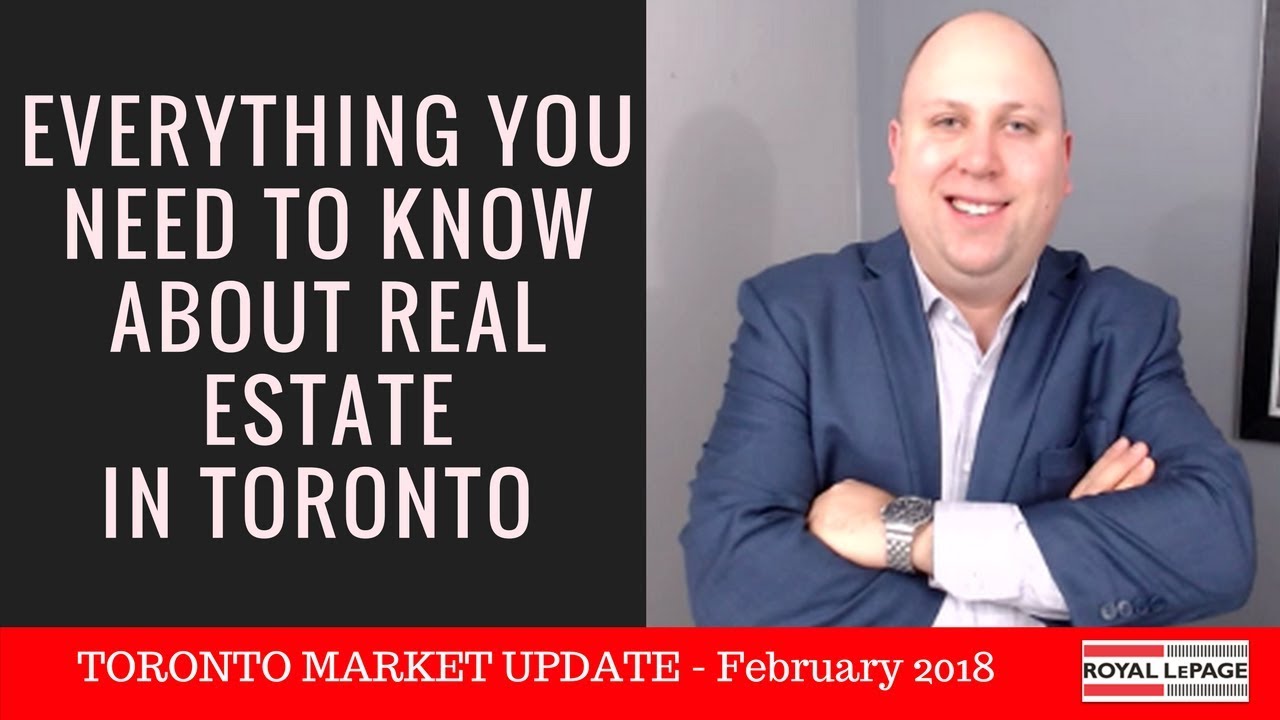 Toronto Real Estate Market Update February 2018 YouTube