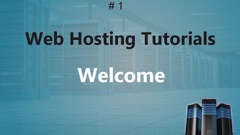 Web Hosting Training 1 | Welcome