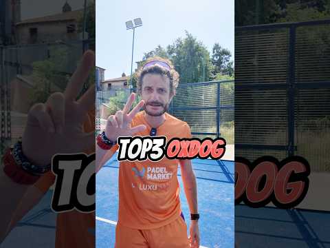 Le tre migliori Oxdog mai provate #padel
