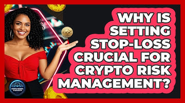 Why Is Setting Stop-loss Crucial For Crypto Risk Management? - Crypto Trading Strategists