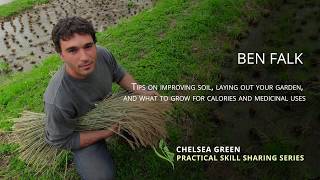 Practical Skills Sharing Series: Ben Falk, author of The Resilient Farm and Homestead