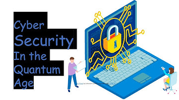 # 24 Cyber Security in Quantum Age| Quantum Cryptography Part Two |Post Quantum Cryptography
