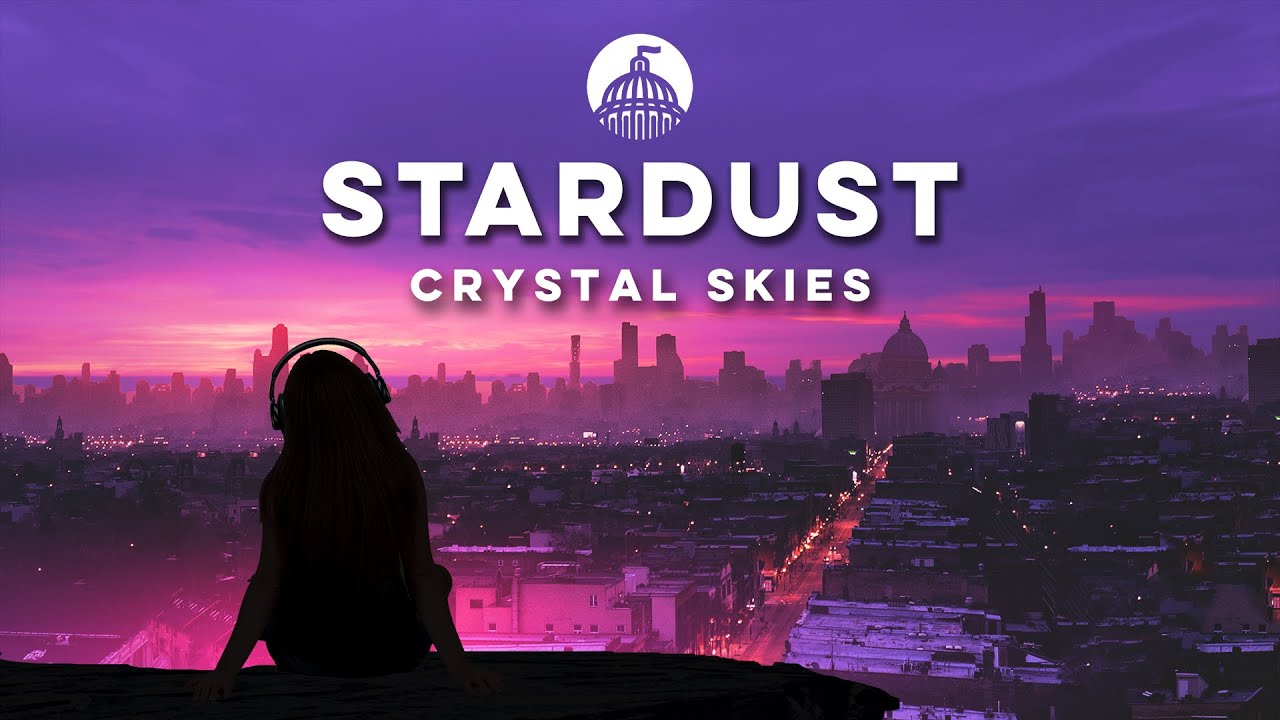 Crystal Skies Stardust (with HALIENE) YouTube