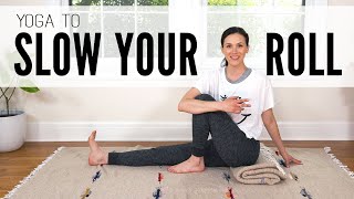 Yoga To Slow Your Roll  |  16-Minute Home Yoga screenshot 5