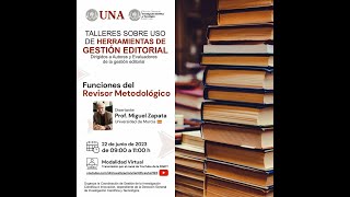 Funciones del Revisor Metodológico - Prof. Miguel Zapata