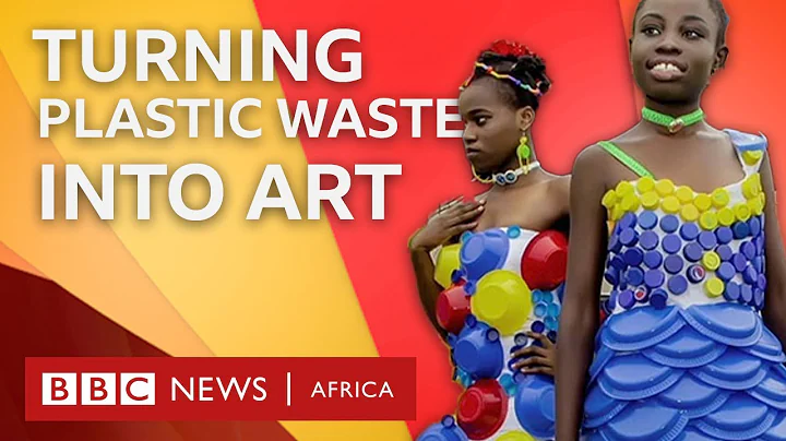 The young Nigerian's Upcycling, turning plastic waste into art - BBC What's New