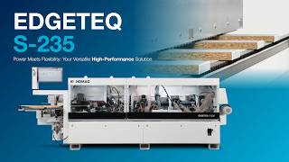 EDGETEQ S-235 | Precision Edge Banding | HOMAG India