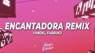 Yandel Farruko Zion  Lennox - Encantadora Remix Letra