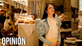 Poor Things Según Diego Toño | Opinión | El Cine Según Diego Toño Ep. 16