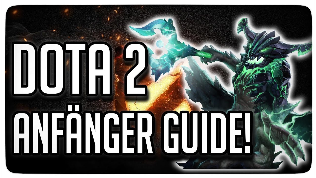 Pc Stürzt Ab Wenn Ich Ein Spiel Starte Wie starte ich ins Spiel Dota 2 ? I Dota 2 Anfänger Guide! - YouTube