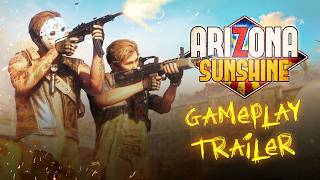 Arizona Sunshine - Gameplay Trailer [ESRB]