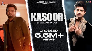 Kasoor (Official Video) | Masha Ali | Sana Sultan Khan | Abhishek Kumar | Latest Punjabi Songs 2022