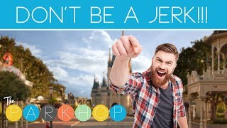 How to Not be a Jerk at Disney World