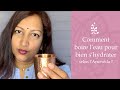 KERALI - Comment boire l'eau selon l'Ayurveda