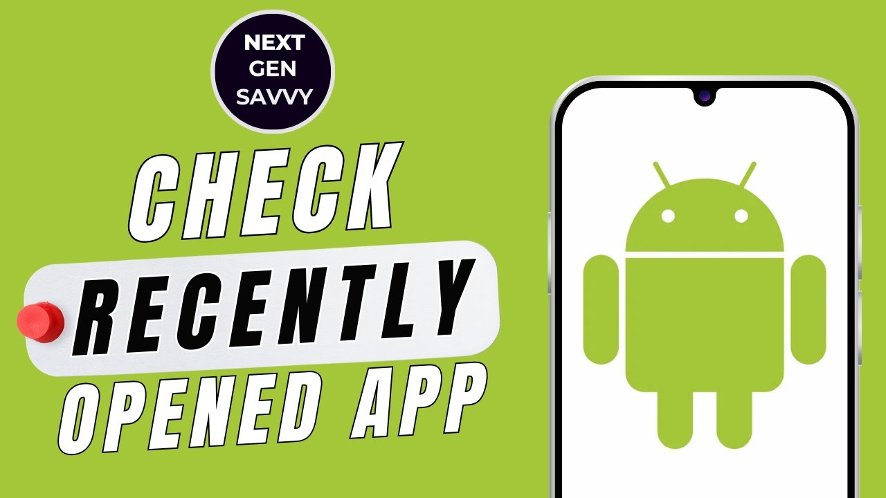 How to Check Recently Opened App History
