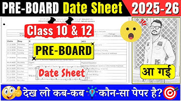 आ गई 🔥pre board exam date sheet 2025-26 class 10 & 12 |pre board date sheet 2025|preboard exam dates