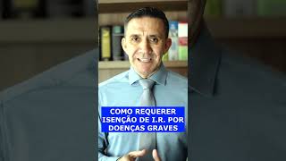 Como Requerer Iseno Imposto Renda Por Doenas Graves