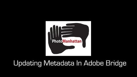How to Add Metadata to Digital Photos in Adobe Bridge