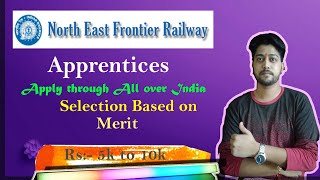 Northeast Frontier Railway Recruitment 2020 out – 4499 Total Vacancies || latest jobs 2020