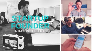 A Day In The Life | StartUp Founder FirstStep