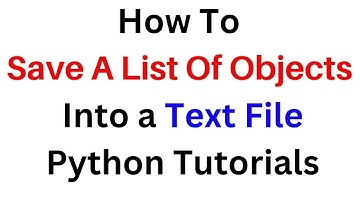 Save a List of Objects in a Text Txt File in Python  PY Tutorial