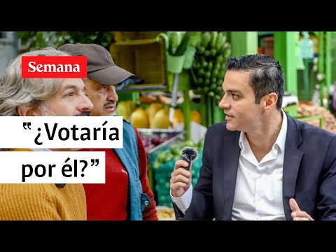 “¿Usted votaría por el hombre?”: ciudadano conoció a Juan Daniel Oviedo | Semana Noticias