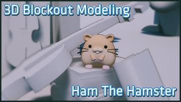 3D Blockout Modeling | Ham | Realtime